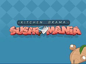 Kitchen Drama: Sushi Mania