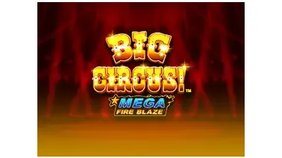 메가 파이어 블레이즈™: 빅 서커스!™