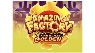 파이어 블레이즈 골든™ 환상적인 공장